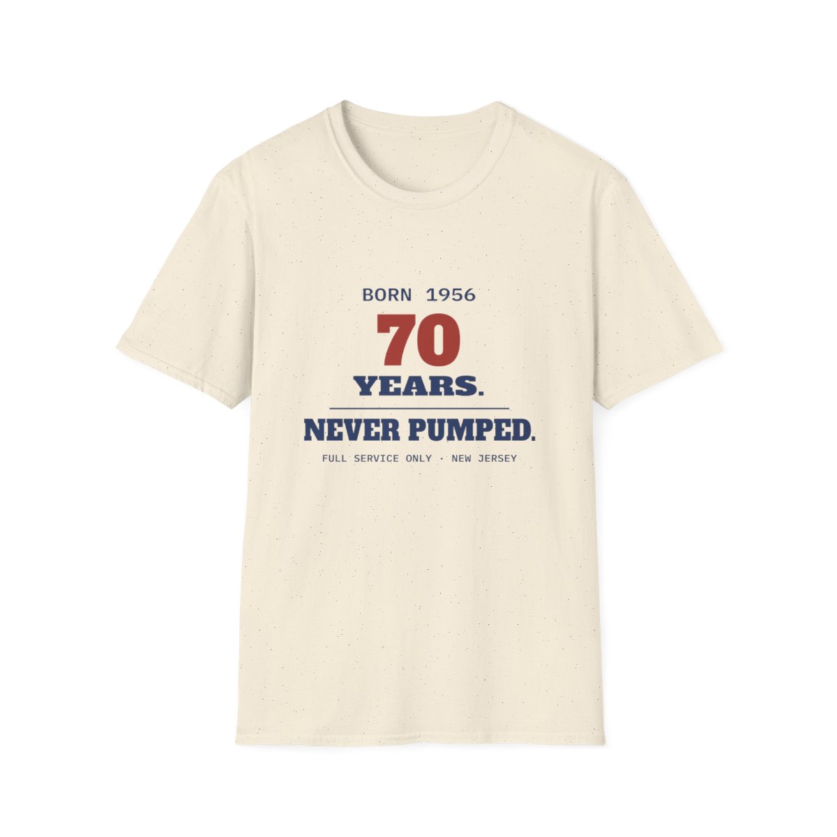 Never Pumped Birthday Tee